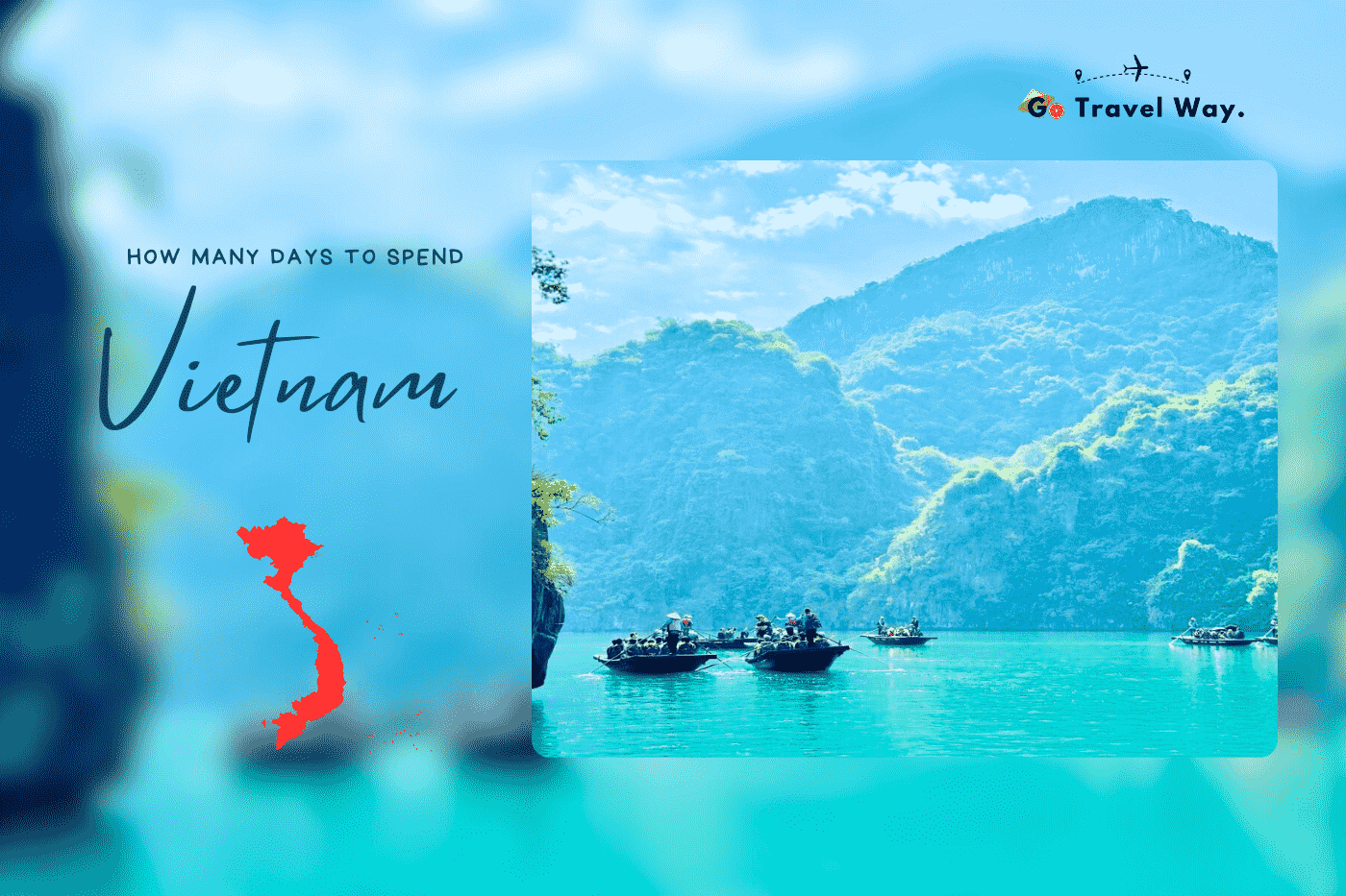 How Many Days to Spend in Vietnam