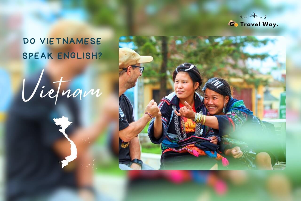 Do Vietnamese Speak English? Unlock the Secrets to Easy Communication