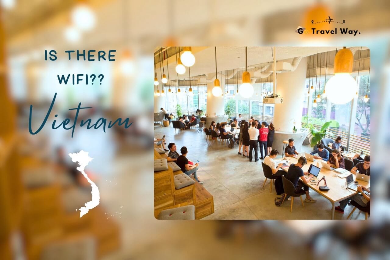 Is There WiFi in Vietnam? Your Essential Guide to Staying Connected