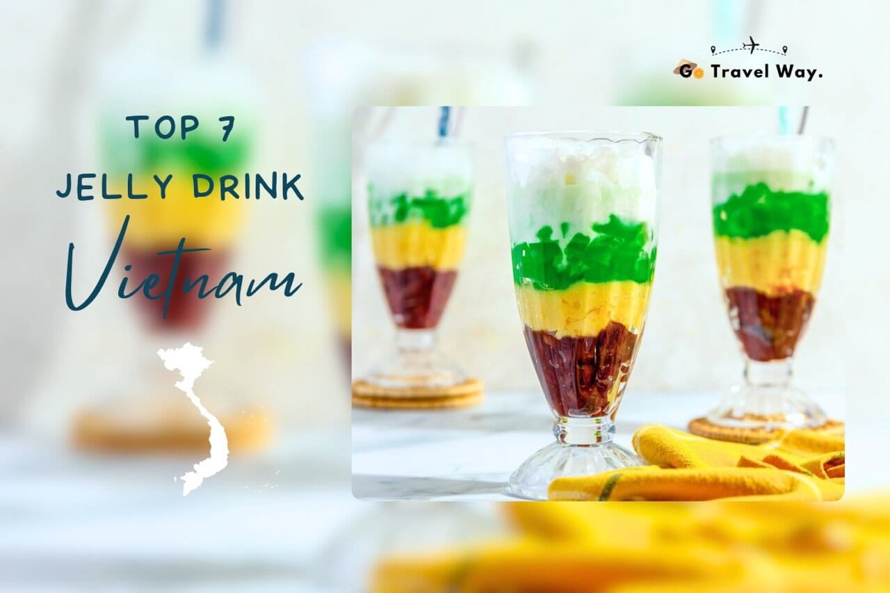 7 Best Vietnamese Jelly Drinks for a Sweet Adventure